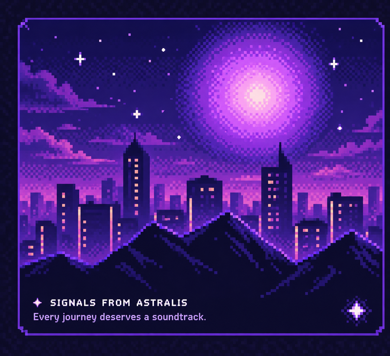 Signals from Astralis — Every journey deserves a soundtrack. A vibrant pixel-art violet sky and glowing stars above Astralis.